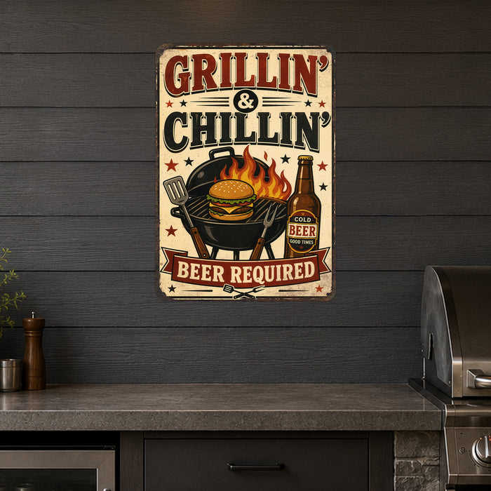 Grillin and Chillin Beer Required metal sign with vintage tin bbq sign — Grillin and Chillin Beer Required