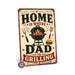 Home Is Where Dad Is Grilling metal sign with vintage tin bbq sign — Home Is Where Dad Is Grilling