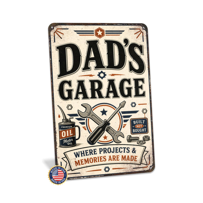 Dad's Garage Projects and Memories metal sign with vintage layout with motor oil can, wrench, screwdriver, badge medallion