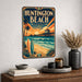 Huntington Beach California metal sign with art-deco vintage travel poster style of Huntington Beach California (california