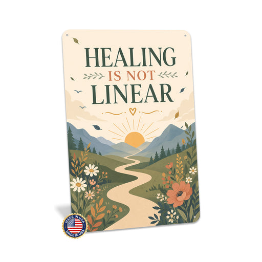 Healing Is Not Linear metal sign with calm boho-modern affirmation poster — Healing Is Not Linear