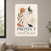 Protect Your Peace metal sign with calm boho-modern affirmation poster — Protect Your Peace