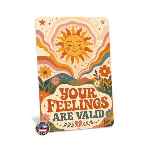 Your Feelings Are Valid metal sign with calm boho-modern affirmation poster — Your Feelings Are Valid
