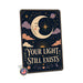Your Light Still Exists metal sign with calm boho-modern affirmation poster — Your Light Still Exists
