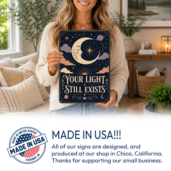 Your Light Still Exists metal sign with calm boho-modern affirmation poster — Your Light Still Exists