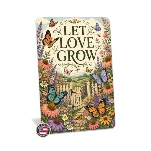 Let Love Grow Wildflower Garden metal sign with vintage cottage garden style — Let Love Grow Wildflower Garden