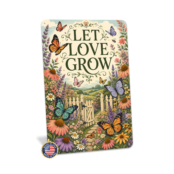 Let Love Grow Wildflower Garden metal sign with vintage cottage garden style — Let Love Grow Wildflower Garden