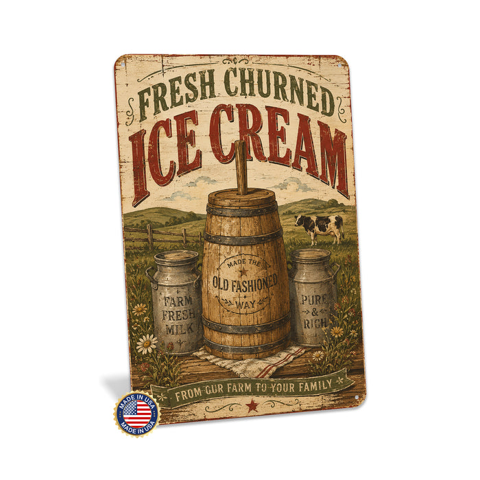 Fresh Churned Ice Cream Old Fashioned Way metal sign with vintage americana diner / ice cream style — Fresh Churned Ice