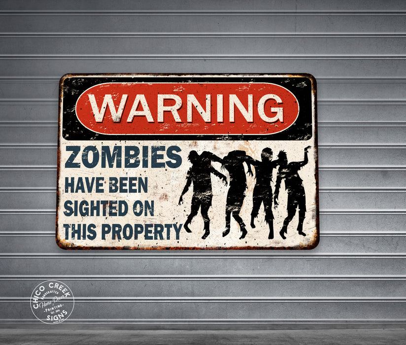 Warning Zombies Sign Sighted on This Property Halloween Spooky 108122001066