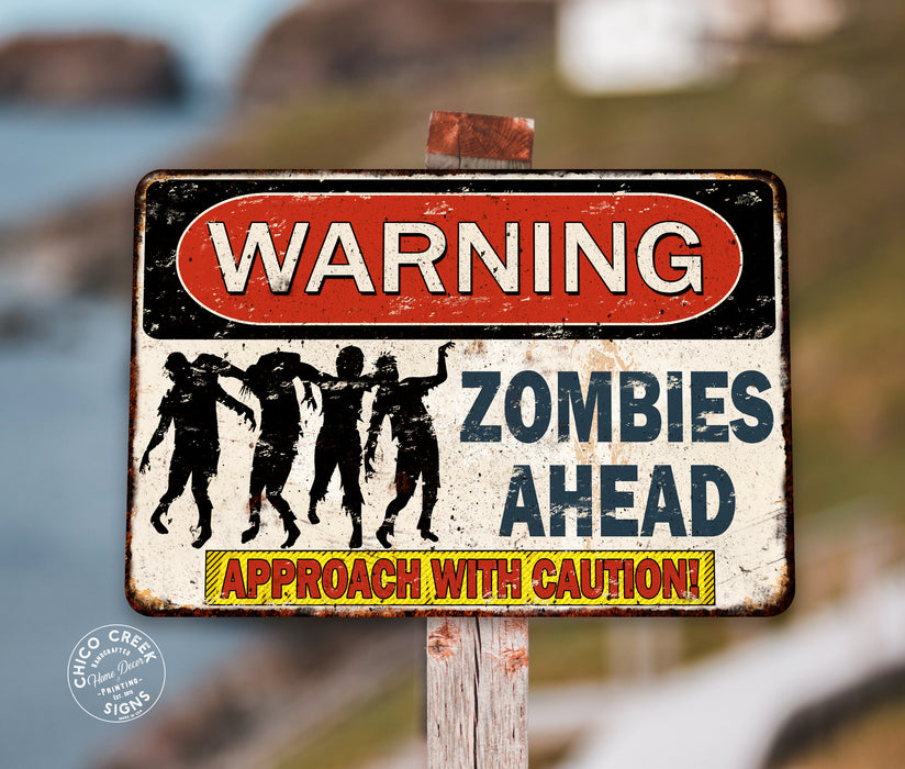 Warning Zombies Ahead Sign Approach With Caution Halloween Spooky 108122001068