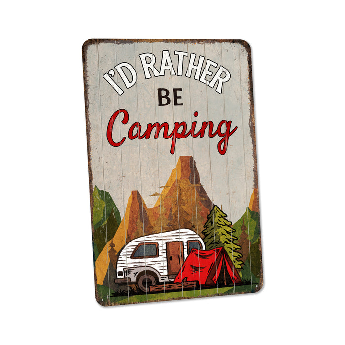 Camping Sign I'd Rather Be Camping Gift Cabin Decor Outdoor Decor Tent Lodge Decor Camper RV
