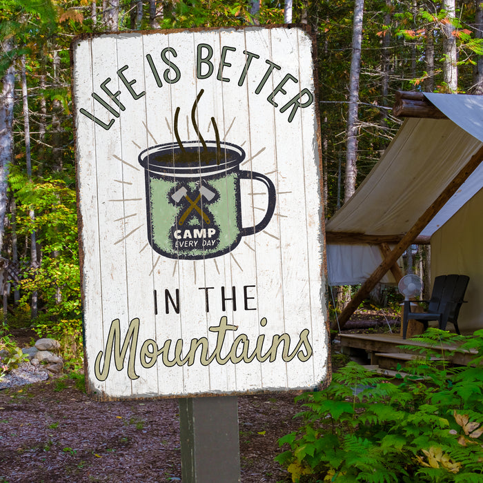 Camping Sign Life is Better in the Mountains Gift Cabin Decor Outdoor Decor Tent Lodge Decor Camper RV