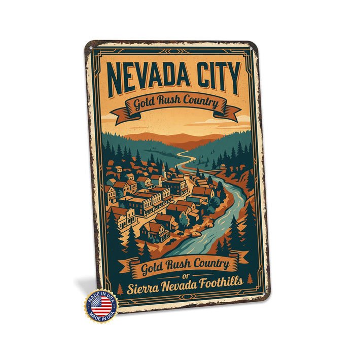 Nevada City California Gold Rush Country metal sign with vintage weathered-tin travel poster illustration — Nevada City