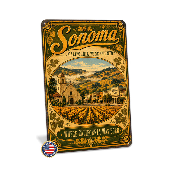 Sonoma California Wine Country metal sign with vintage weathered-tin travel poster illustration — Sonoma California Wine