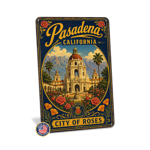Pasadena California City of Roses metal sign with vintage weathered-tin travel poster illustration — Pasadena California