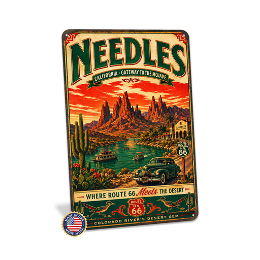 Needles California Route 66 Gateway Mojave metal sign with vintage weathered-tin travel poster illustration — Needles