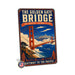 The Golden Gate Bridge San Francisco metal sign with vintage weathered-tin travel poster illustration — The Golden Gate