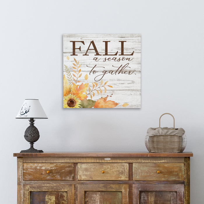 Fall a season to gather Wood Sign - Fall Decor