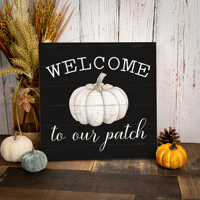 Welcome to our pumpkin patch Wood Sign - Fall Decor