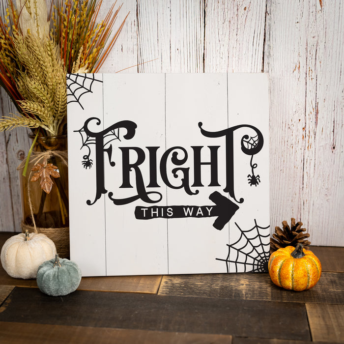 Fright This Way - Halloween Sign