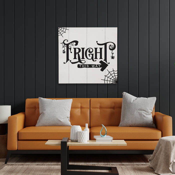 Fright This Way - Halloween Sign