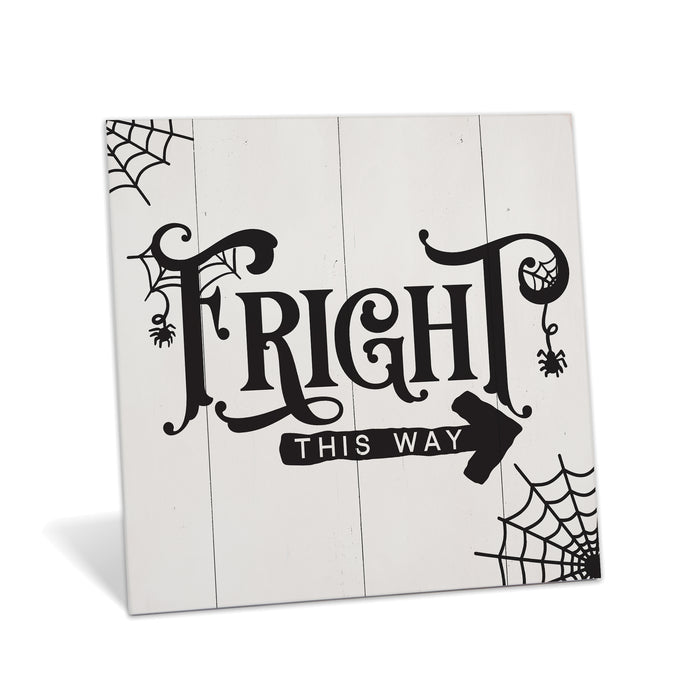 Fright This Way - Halloween Sign