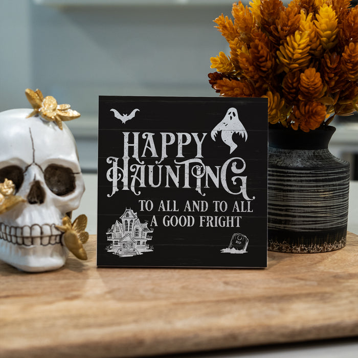 Happy Haunting To All - Halloween Sign