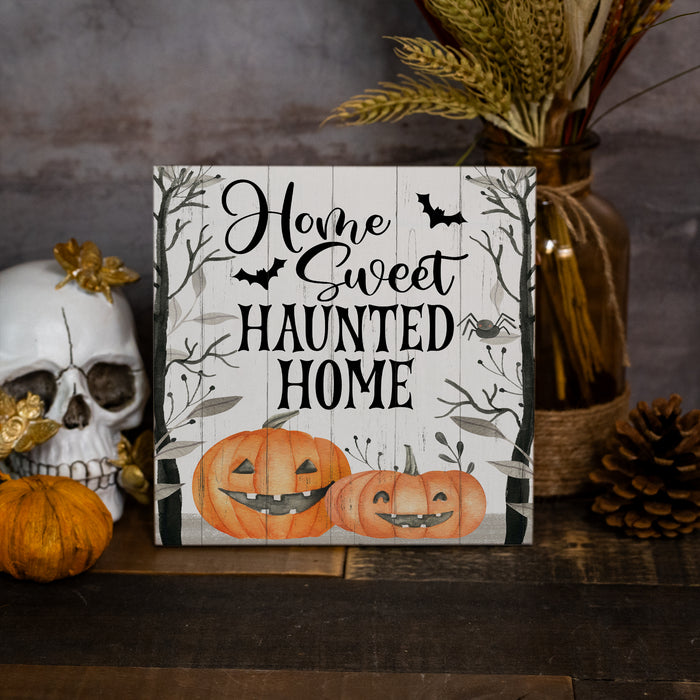 Home Sweet Haunted Home - Halloween Wood Sign