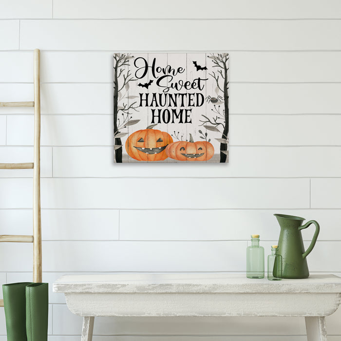 Home Sweet Haunted Home - Halloween Wood Sign