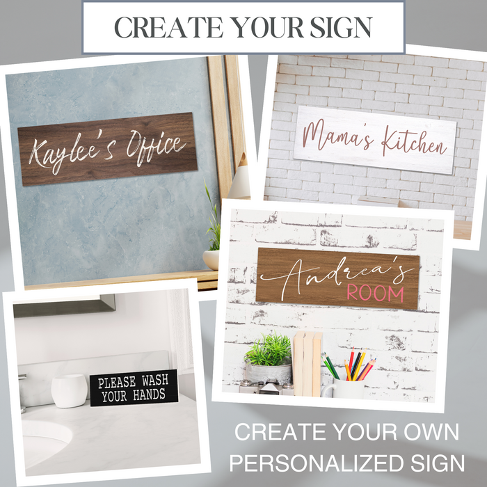 Create Your Own Custom Sign - Personalized Sign