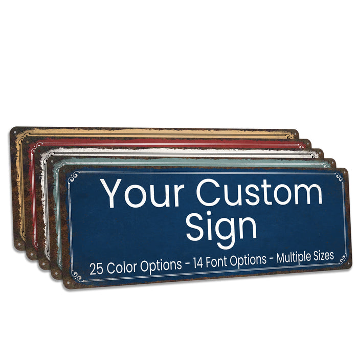 Custom Metal Sign Rustic – Personalized Name, Logo, Business or Bar Sign (4x13, 6x18, 8x24 - Horizontal)