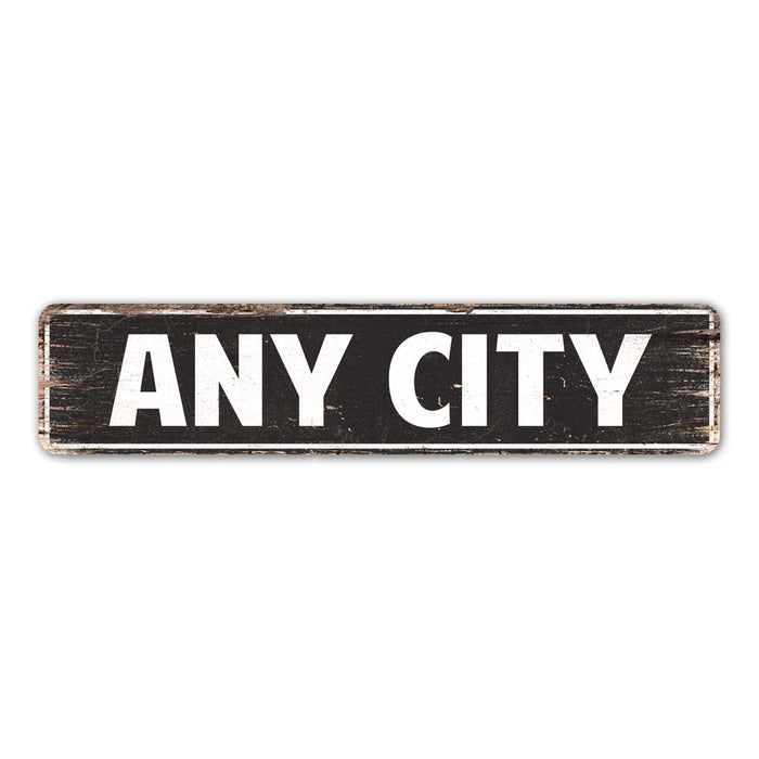 ANY CITY Personalized Street Sign