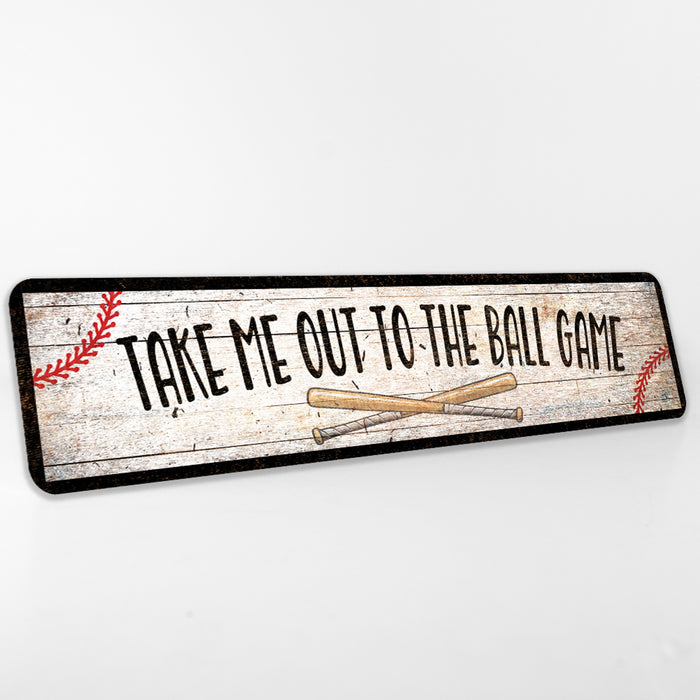 Take Me Out to the Ball Game Metal Sign 104182001017