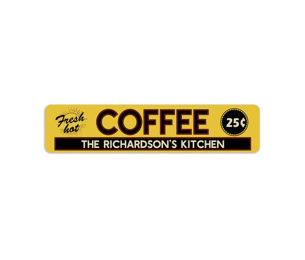 Custom Coffee Sign Coffee Shop Kitchen Fresh Hot Coffee 104182002080 ...