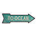 To Ocean Rt Arrow Vintage Looking Beach House Metal Sign 5x17 205170001011