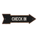 Check In Rt Arrow Vintage Looking Metal Sign Distressed 5x17 205170003030
