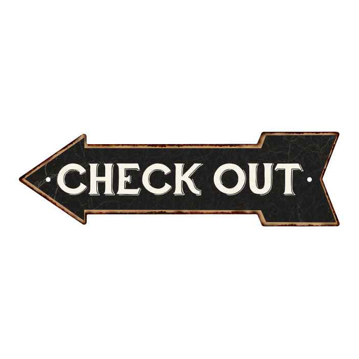 Check Out Left Arrow Vintage Looking Metal Sign 5x17 205170004002