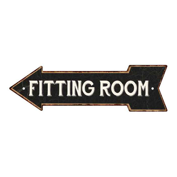 Fitting Room Left Arrow Vintage Looking Metal Sign — Chico Creek Signs