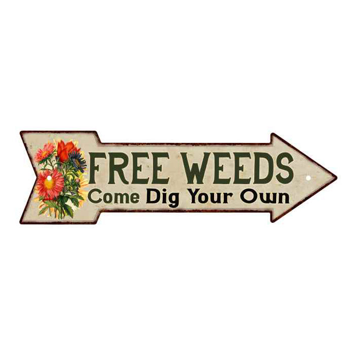Free Weeds Metal Sign 5x17 Arrow Garden Flowers Gift Shed 205170008014