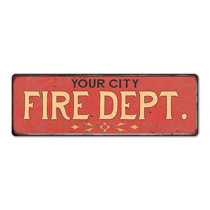 Customized FIRE DEPT. Metal Sign Any City, State Personalized First Responder