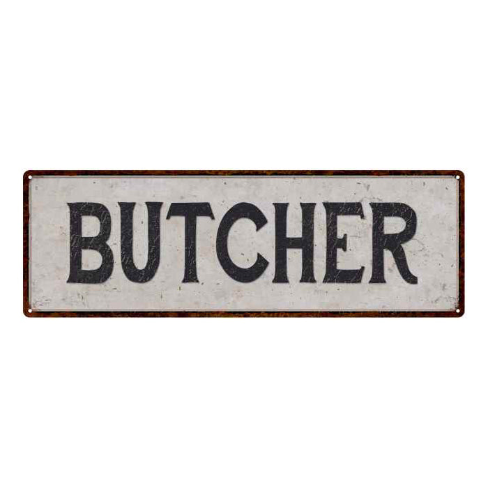 Butcher Vintage Look Reproduction Black on White 8x24 Metal Sign 106180023010