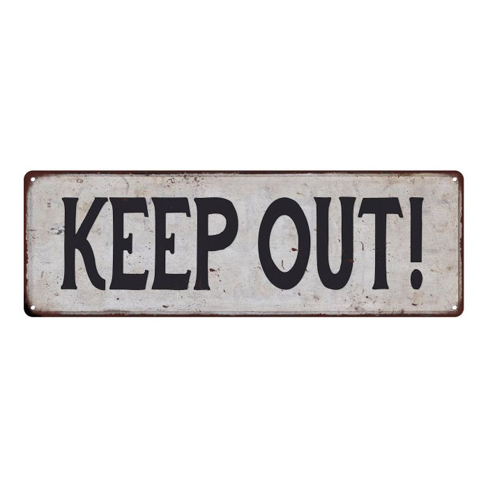KEEP OUT! Vintage Look Rustic 6x18 Metal Sign Chic Retro 106180035059