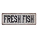FRESH FISH Vintage Look Rustic 6x18 Metal Sign Chic Retro 106180035077