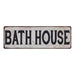 BATH HOUSE Vintage Look Rustic 6x18 Metal Sign Chic Retro 106180035080