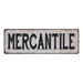 MERCANTILE Vintage Look Rustic 6x18 Metal Sign Chic Retro 106180035082