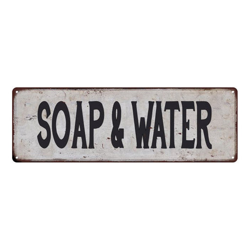 SOAP & WATER Vintage Look Rustic 6x18 Metal Sign Chic Retro 106180035123