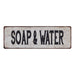 SOAP & WATER Vintage Look Rustic 6x18 Metal Sign Chic Retro 106180035123