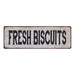 FRESH BISCUITS Vintage Look Rustic 6x18 Metal Sign Chic Retro 106180035145