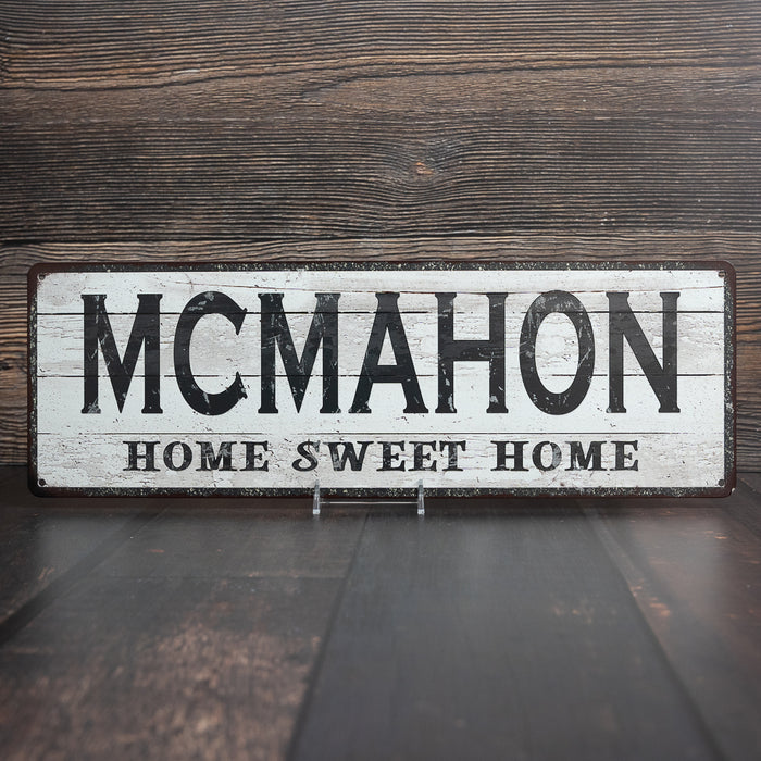 YOUR NAME Home Sweet Home Country Look Personalized 6x18 Metal Sig 106180045001