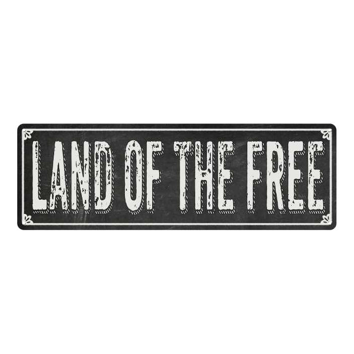 LAND OF THE FREE Shabby Chic Black Chalkboard Metal Sign 6x18 Decor 106180050073